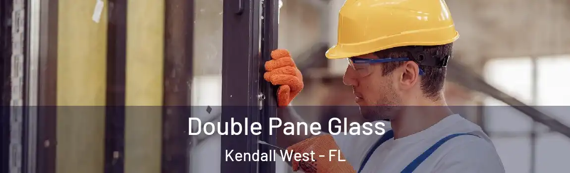  Double Pane Glass Kendall West - FL